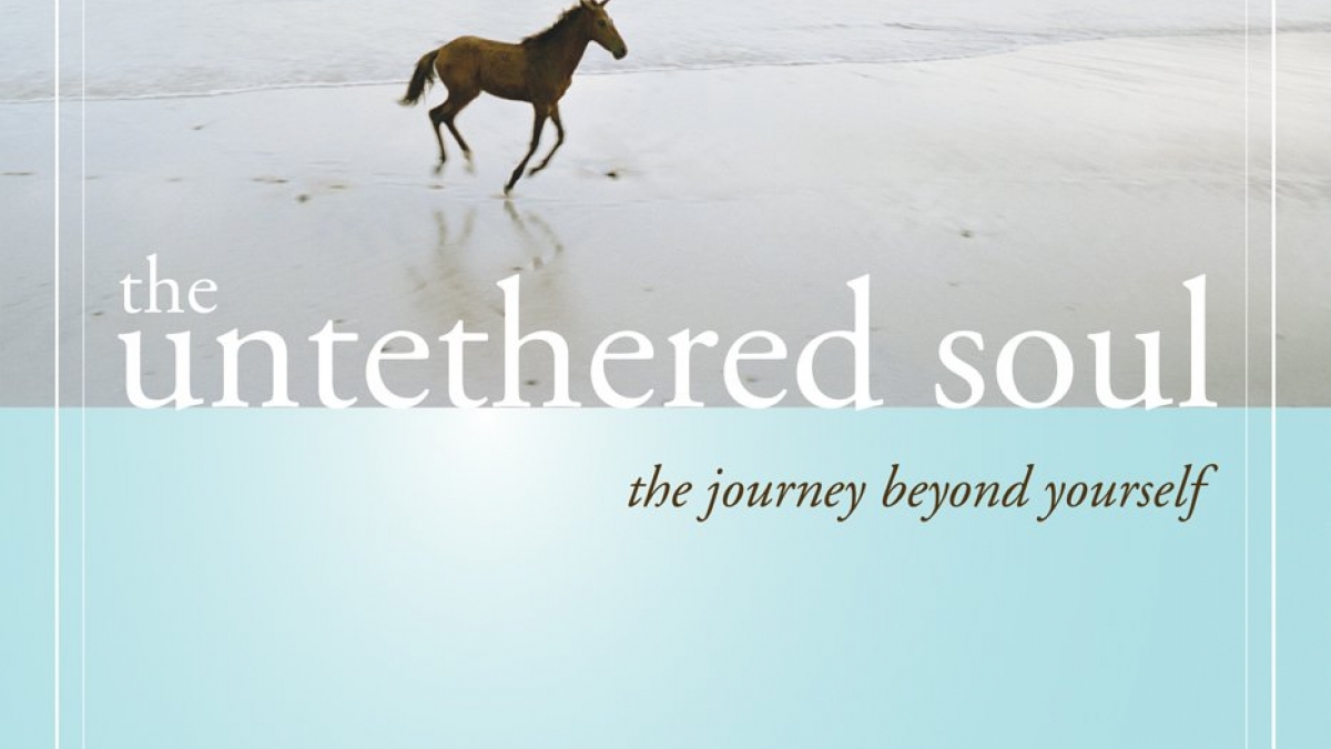 The Untethered Soul by Michael A. Singer – Book Review