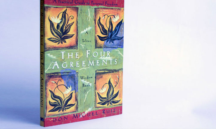 The Four Agreements by Don Miguel Ruiz