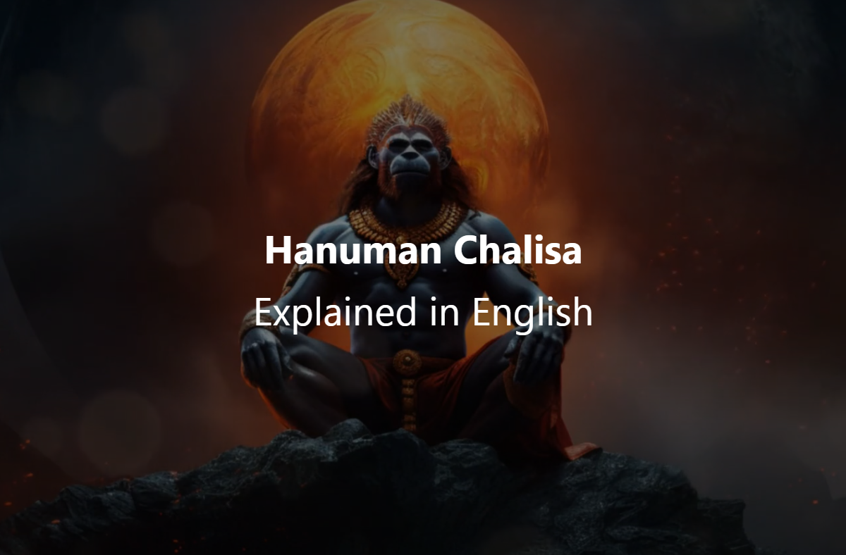 Hanuman Chalisa by Tulsidas: Meaning in English