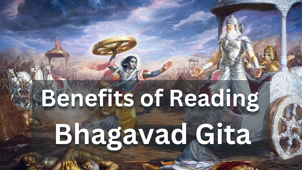 The Benefits of Reading the Bhagavad Gita: A Guide for Everyday Life