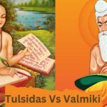 valmiki vs tulsidas ramayana